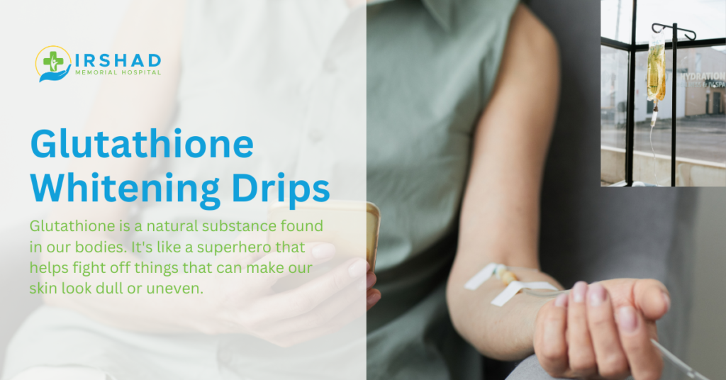 Glutathione whitening Drips