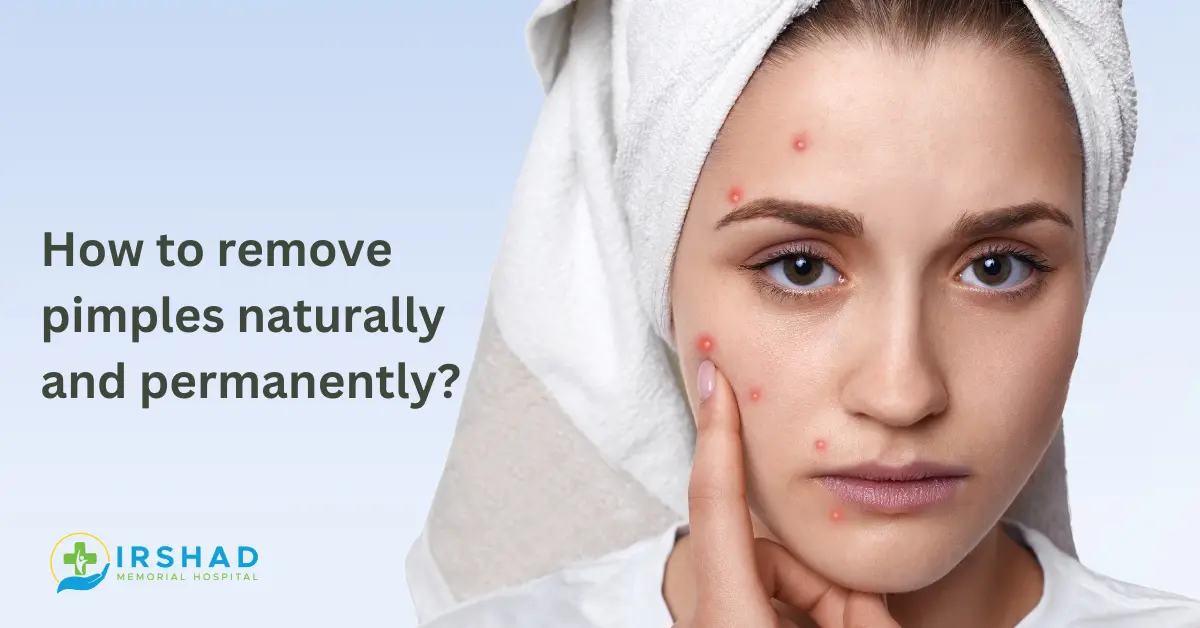 How to remove pimples naturally and permanently?